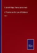 A Treatise on the Law of Evidence: Vol. I