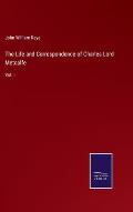 The Life and Correspondence of Charles Lord Metcalfe: Vol. I