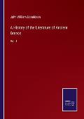 A History of the Literature of Ancient Greece: Vol. I