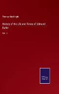 History of the Life and Times of Edmund Burke: Vol. II