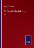 The Works of William Shakespeare: Vol. V