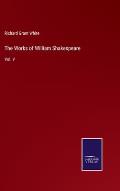 The Works of William Shakespeare: Vol. V