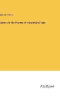 Notes on the Poems of Alexander Pope