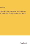 Thirty-Second Annual Report of the Directors of James Murray's Royal Asylum for Lunatics