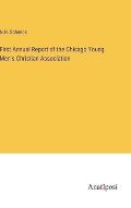 First Annual Report of the Chicago Young Men's Christian Association