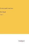 Port-Royal: Tome 1