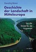 Geschichte Der Landschaft In Mitteleurop