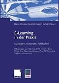 E-Learning in Der PRAXIS: Strategien, Konzepte, Fallstudien