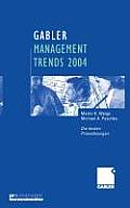 Gabler Management Trends 2004: Die Besten Praxisl?sungen