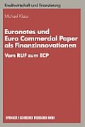 Euronotes Und Euro Commercial Paper ALS Finanzinnovationen: Vom Ruf Zum Ecp
