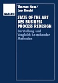 State of the Art Des Business Process Redesign: Darstellung Und Vergleich Bestehender Methoden
