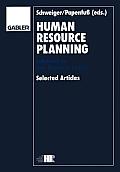 Human Resource Planning: Solutions to Key Business Issues Selected Articles
