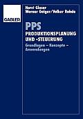 Pps Produktionsplanung Und -Steuerung: Grundlagen - Konzepte - Anwendungen