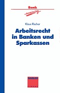 Arbeitsrecht in Banken Und Sparkassen