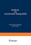 Handbuch Des Internationalen Bankgesch?fts