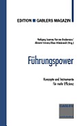 F?hrungspower: Konzepte Und Instrumente F?r Mehr Effizienz