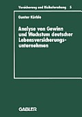 Analyse Von Gewinn Und Wachstum Deutscher Lebensversicherungsunternehmen: Ein Beitrag Zur Empirischen Theorie Der Versicherung