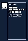 Betriebswirtschaftliche Steuerlehre: Eine Einf?hrung F?r Fortgeschrittene