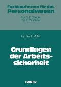 Grundlagen der Arbeitssicherheit im Betrieb