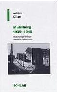 Muhlberg 1939-1948: Ein Gefangenenlager Mitten in Deutschland