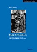 Ossip K. Flechtheim: Politischer Wissenschaftler Und Zukunftsdenker (1909-1998)