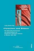 Forschen Und Bilden: Die Nationalen Forschungs- Und Gedenkstatten Der Klassischen Deutschen Literatur in Weimar 1953-1991
