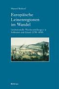 Europaische Leinenregionen Im Wandel: Institutionelle Weichenstellungen in Schlesien Und Irland (1750-1850)