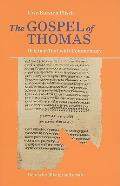 Gospel of Thomas Original Text With Commentary