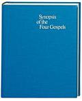 Synopsis Of The Four Gospels Greek English Edition of the Synopsis Quattuor Evangeliorum Tenth Edition 1993