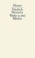 Friedrich Nietzsche Werke In Drei Banden