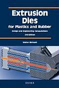 Extrusion Dies For Plastics & Rubber 3rd Edition
