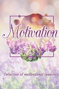 Motivation: Collection of motivational speeches