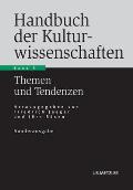 Handbuch Der Kulturwissenschaften: Band 3: Themen Und Tendenzen