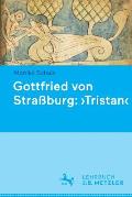 Gottfried Von Stra?burg: 'Tristan'