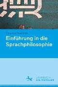 Sprachphilosophie: Eine Einf?hrung