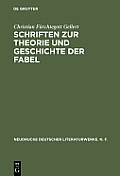 Schriften Zur Theorie Und Geschichte Der Fabel: Historisch-Kritische Ausgabe