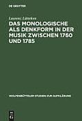 Das Monologische ALS Denkform in Der Musik Zwischen 1760 Und 1785