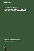 Intertextualit?t: Formen, Funktionen, Anglistische Fallstudien