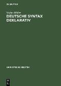 Deutsche Syntax Deklarativ: Head-Driven Phrase Structure Grammar F?r Das Deutsche