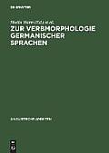 Zur Verbmorphologie Germanischer Sprachen