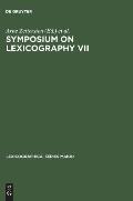 Symposium on Lexicography VII: Proceedings of the Seventh International Symposium on Lexicography May 5-6, 1994 at the University of Copenhagen