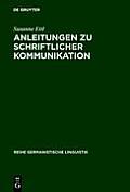 Anleitungen Zu Schriftlicher Kommunikation: Briefsteller Von 1880 Bis 1980