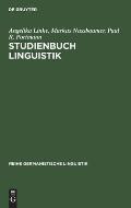 Studienbuch Linguistik: Erg?nzt Um Ein Kapitel ?Phonetik/Phonologie? Von Urs Willi