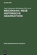 Reichmann: Neue Historische Grammatiken