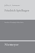 Friedrich Spielhagen: Novelist of Germany's False Dawn