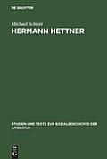 Hermann Hettner: Idealistisches Bildungsprinzip Versus Forschungsimperativ. Zur Karriere Eines >Undisziplinierten