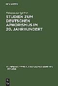Studien zum deutschen Aphorismus im 20. Jahrhundert