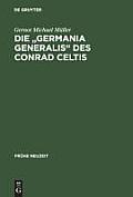 Die Germania generalis des Conrad Celtis