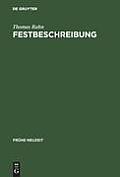 Festbeschreibung: Funktion Und Topik Einer Textsorte Am Beispiel Der Beschreibung H?fischer Hochzeiten (1568-1794)