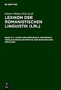 Latein Und Romanisch: Historisch-Vergleichende Grammatik Der Romanischen Sprachen